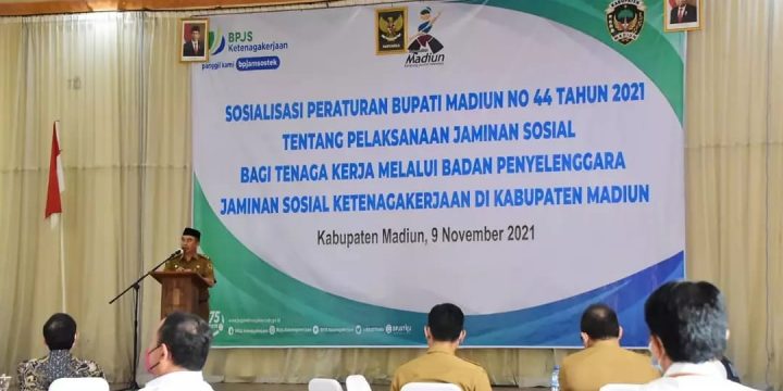 Atur Jaminan Sosial bagi Tenaga Kerja di Kabupaten Madiun, Pemkab Madiun Gelar Sosialisasi Perbup Nomor 44
